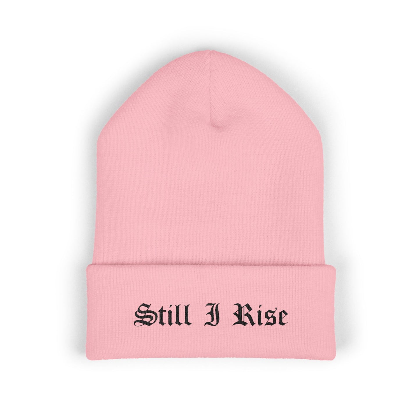 Inspirational Cuffed Beanie - Embroidered 'Still I Rise' - Cozy Winter Hat, Mindset Gift, Fashion Accessory, Beanie for All Seasons
