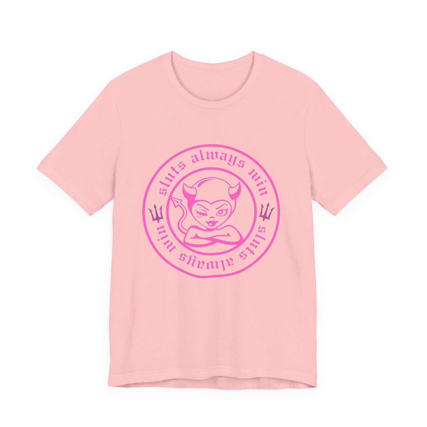 Sluts Always Win Tee – Hood Heiress Exclusive