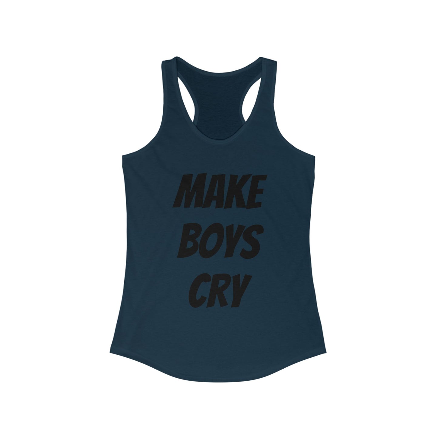 Make Boys Cry Racerback Tank, Feminist Workout Top, Casual Summer Shirt, Gifts for Her, Trendy Sportswear