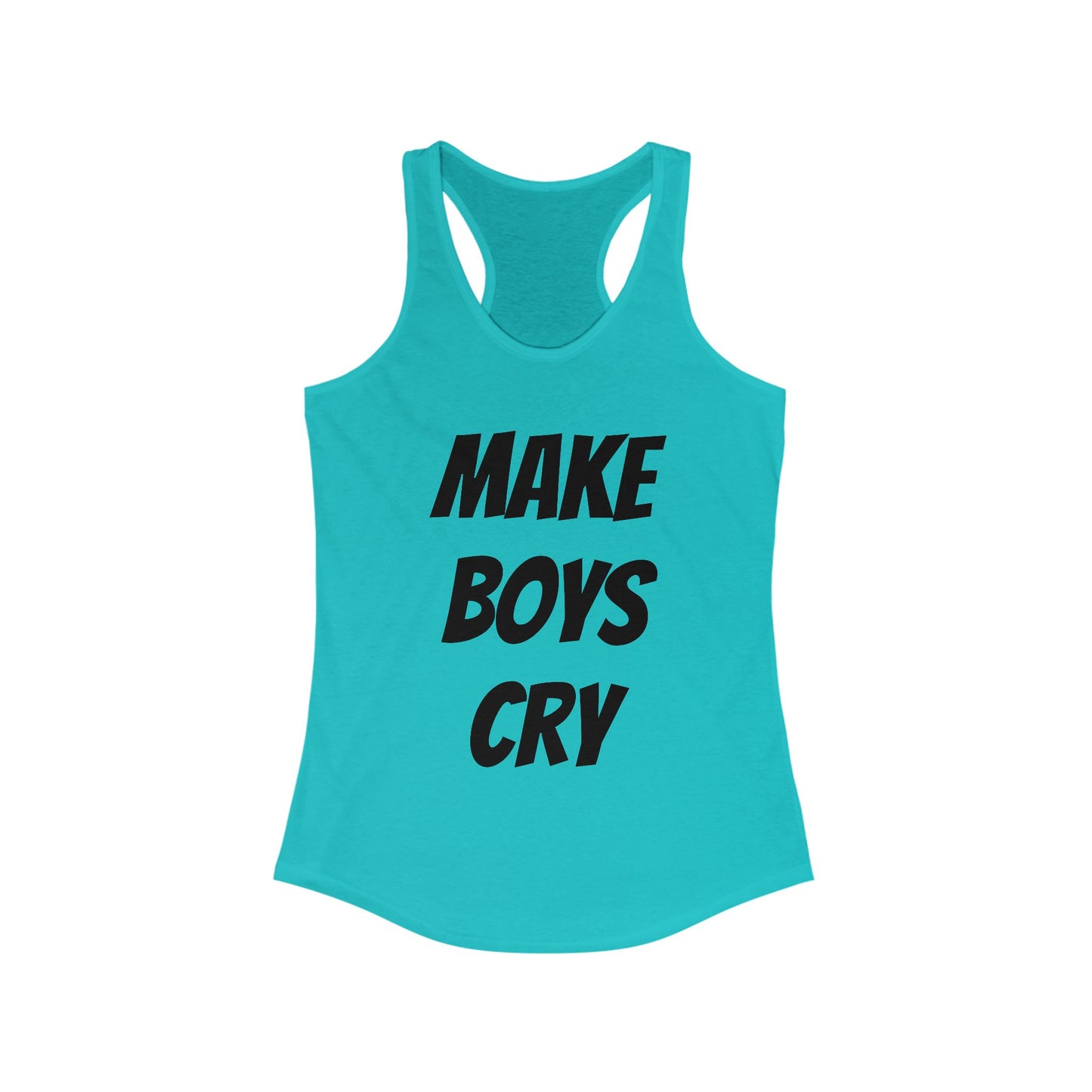Make Boys Cry Racerback Tank, Feminist Workout Top, Casual Summer Shirt, Gifts for Her, Trendy Sportswear